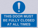 this-door-must-be-fully-closed-at-all-times~